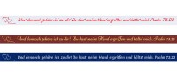 Spruchband - Psalm 73.23 Und dennoch gehöre ich zu dir! Du hast meine Hand ergriffen und hältst mich