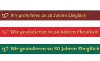 Spruchband - Wir gratulieren zu 50 Jahren Eheglück